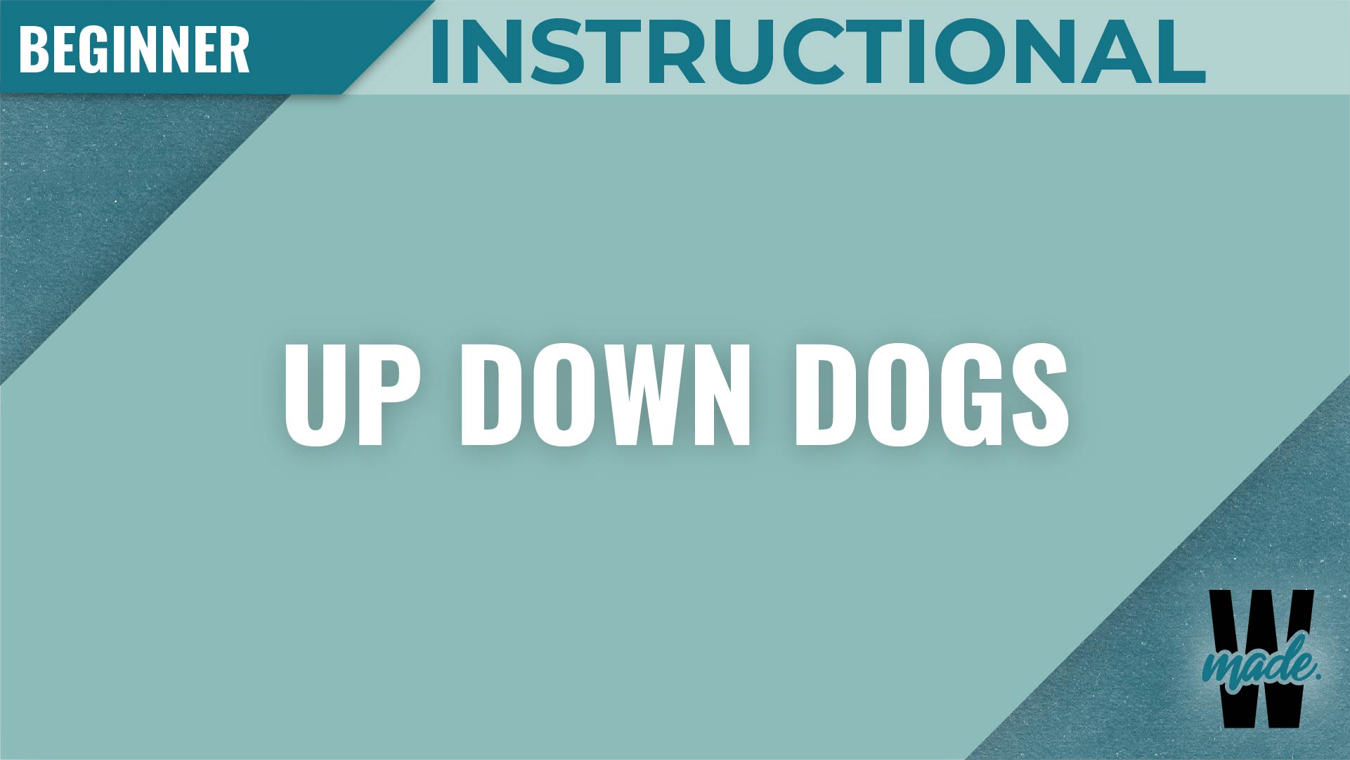 How To Do Up Down Dogs | Warrior Made